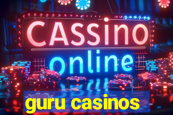 guru casinos